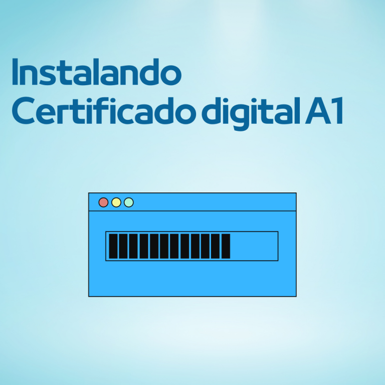 Instalação e dicas para Certificado Digital A1